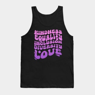 Kindness equality inclusion diversity love Inspirational Groovy Tank Top